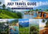 July Travel Guide for Indians: Best Places to Visit in India This Month Best Places to Visit in India in July